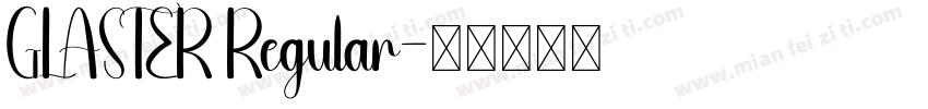 GLASTER Regular字体转换